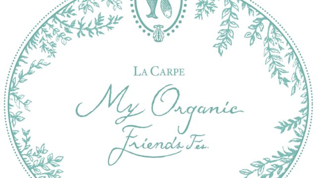 ラキャルプが第6回サスティナブル・ビューティーフェス『My Organic Friends Fes 2023 by Salon de LA CARPE 』を原宿にて開催決定！のメイン画像